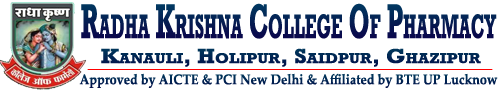 Radha Krishna College Of Pharmacy, Kanauli, Holipur, Saidpur, Ghazipur